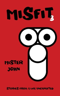 Misfit 3 - Mister John