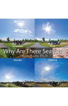 Coperta cărții 'Why Are There Seasons? - Misty Carty'
