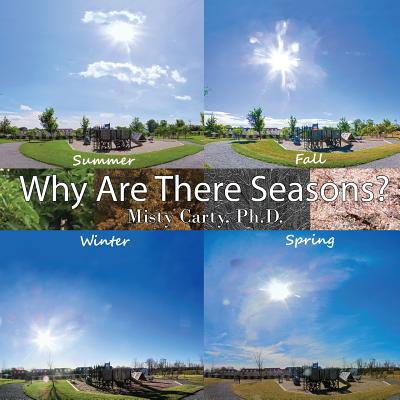 Why Are There Seasons? - Misty Carty