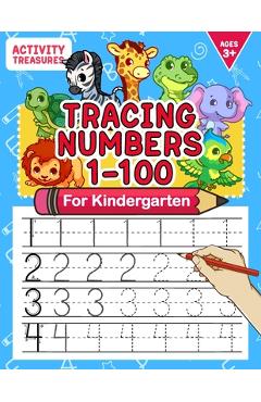 Coperta cărții 'Tracing Numbers 1-100 For Kindergarten: Number Practice Workbook To Learn The Numbers From 0 To 100 For Preschoolers &'