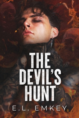 The Devil's Hunt: A Dark Legacy Romance - E. L. Emkey