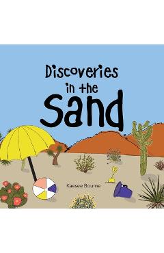 Coperta cărții 'Discoveries in the Sand - Kaesee Bourne'