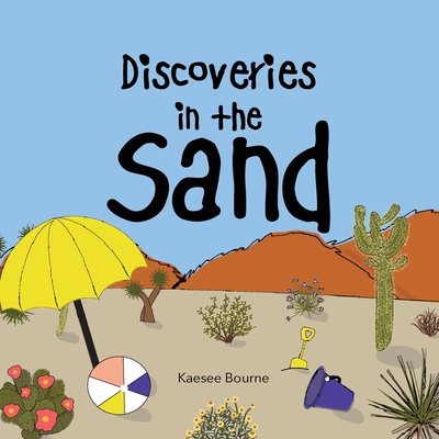 Coperta cărții 'Discoveries in the Sand - Kaesee Bourne'