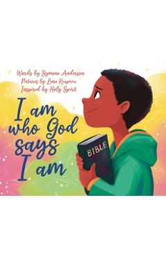 Coperta cărții 'I am who God says I am - Symone Anderson'