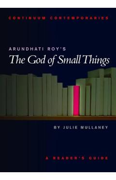 Poza produsului Arundhati Roy's the God of Small Things - Julie Mullaney