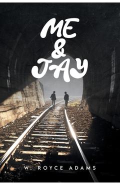 Poza produsului Me & Jay - W. Royce Adams