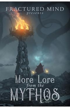 Coperta cărții 'More Lore From The Mythos - Edward Morris'