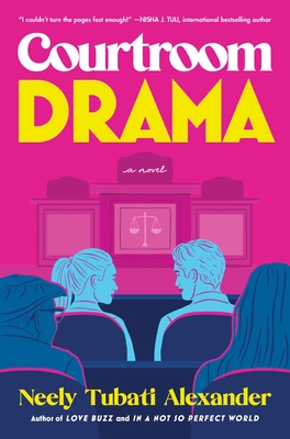 Courtroom Drama - Neely Tubati-alexander
