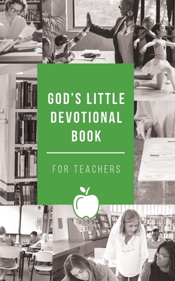 Coperta cărții 'God's Little Devotional Book for Teachers -'