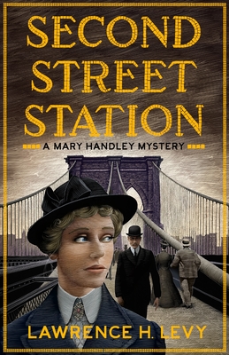 Second Street Station - Lawrence H. Levy