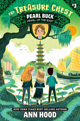 Pearl Buck #3: Jewel of the East - Ann Hood
