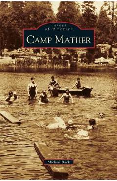 Coperta cărții 'Camp Mather - Michael Buck'
