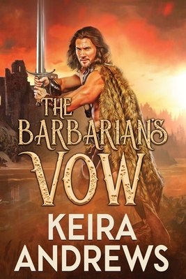 Coperta cărții 'The Barbarian's Vow - Keira Andrews'