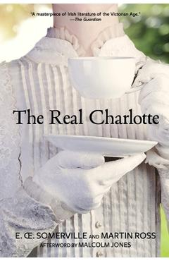 Coperta cărții 'The Real Charlotte (Warbler Classics Annotated Edition) -'