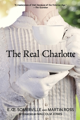 The Real Charlotte (Warbler Classics Annotated Edition) - 