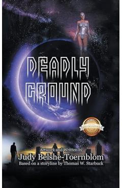 Coperta cărții 'Deadly Ground -'