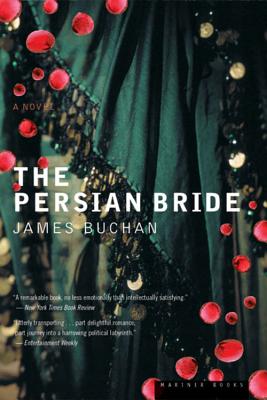 The Persian Bride - James Buchan