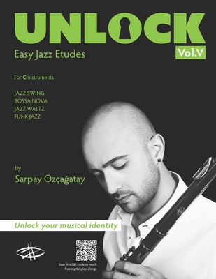 Unlock: Easy Jazz Etudes - Sarpay Ozcagatay