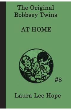 Coperta cărții 'The Bobbsey Twins at Home - Laura Lee Hope'