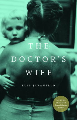 The Doctor's Wife - Luis Jaramillo