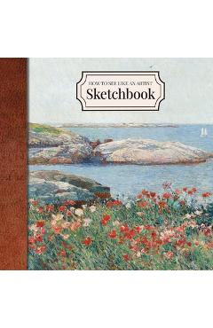 Poza produsului How to See Like an Artist Sketchbook - Ariane Trifunovic Montemuro