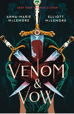 Coperta cărții 'Venom & Vow - Anna-marie Mclemore'