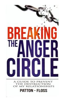 Coperta cărții 'Breaking the Anger Circle - Joel Patton'