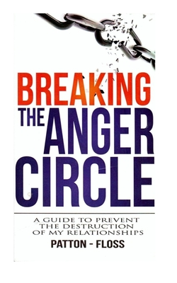 Breaking the Anger Circle - Joel Patton