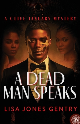 A Dead Man Speaks - Lisa Jones Gentry