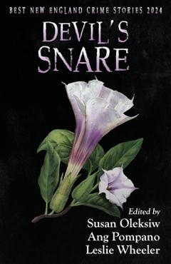 Coperta cărții 'Devil's Snare: Best New England Crime Stories 2024 - Ang Pompano'