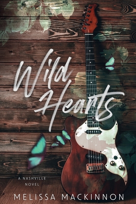 Coperta cărții 'Wild Hearts - Melissa Mackinnon'