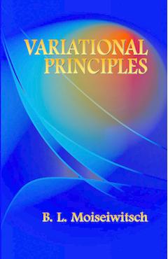 Coperta cărții 'Variational Principles - B. L. Moiseiwitsch'