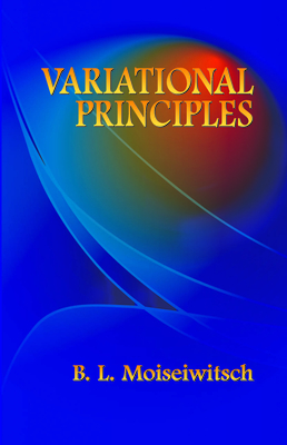 Variational Principles - B. L. Moiseiwitsch