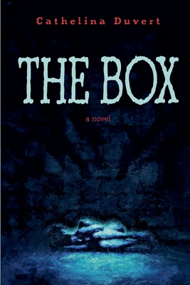 The Box - Cathelina Duvert