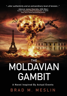 Coperta cărții 'The Moldavian Gambit - Brad M. Meslin'