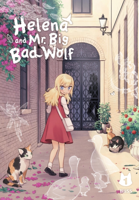 Helena and Mr. Big Bad Wolf, Vol. 1: Volume 1 -