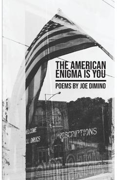 Coperta cărții 'The American Enigma is You - Joe Dimino'