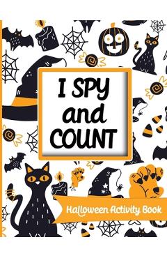 Poza produsului I spy and count - Halloween Activity Book: Search and find books for kids 2-4, Preschoolers & Toddler. Great halloween gift for kids - Ashley N