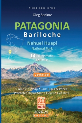 PATAGONIA, Nahuel Huapi National Park, Bariloche, hiking maps - Oleg Senkov