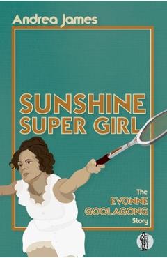 Coperta cărții 'Sunshine Super Girl - Andrea James'
