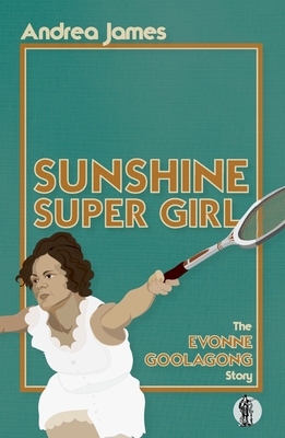 Coperta cărții 'Sunshine Super Girl - Andrea James'