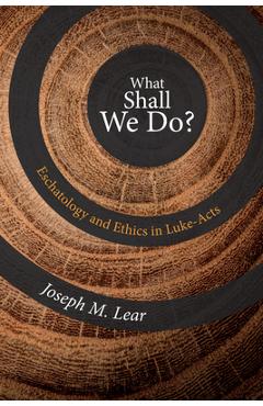 Coperta cărții 'What Shall We Do? - Joseph M. Lear'