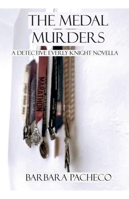 The Medal Murders - Barbara Pacheco