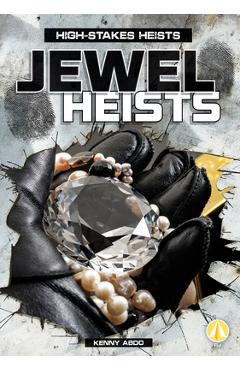 Coperta cărții 'Jewel Heists - Kenny Abdo'