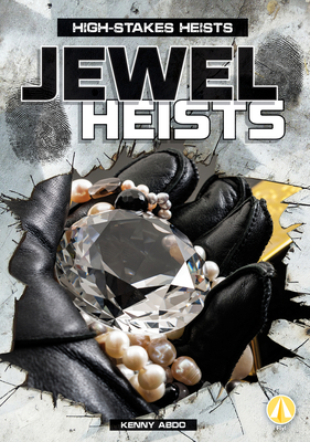Coperta cărții 'Jewel Heists - Kenny Abdo'