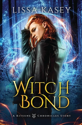Coperta cărții 'WitchBond: Gay Paranormal Romance - Lissa Kasey'