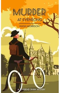 Poza produsului Murder at Evensong: a 1930s Golden Age style 'Reverend Shaw' mystery - Hugh Morrison
