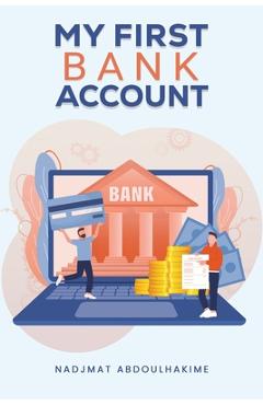 My First Bank Account - Abdoulhakime Nadjmat