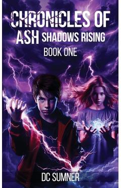Coperta cărții 'Chronicles of Ash: Shadows Rising - Dc Sumner'