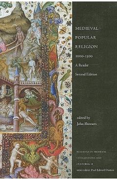 Coperta cărții 'Medieval Popular Religion, 1000-1500: A Reader, Second Edition - John R. Shinners'